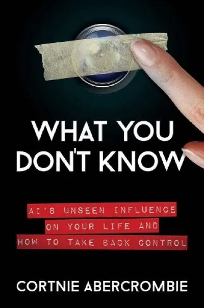 What You Don't Know by Cortnie Abercrombie